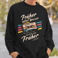 Früher War Alles Besser Ich Binon Früher 80Er 90Er Retro Sweatshirt Geschenke für Ihn