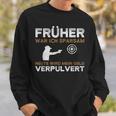 Früher War Ich Sparsam Schützenverein Sportschützenverein S Sweatshirt Geschenke für Ihn