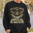 Als Gott Mich Vor 18 Jahren Schuf Birthday Sweatshirt Geschenke für Ihn