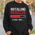 Bodybuilding Weightlifting Installing Muscle Sweatshirt Gifts for Him