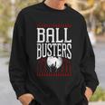 Bowling Ball Busters Sweatshirt Gifts for Him