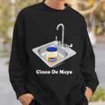 Cinco De Mayo Sinko Mexican Sink Mayonnaise 5Th May Sweatshirt Gifts for Him