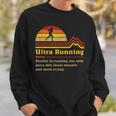 Definition Ultrarunning Ultra Trail Runner Sweatshirt Gifts for Him