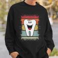 Dentist Dental Hygienist Dentist Office Smiling Tooth Sweatshirt Gifts for Him