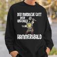 Der Nordische Gott Der Impatient Sweatshirt Geschenke für Ihn