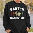 Garden Gangster Gardening Saying Sweatshirt Geschenke für Ihn