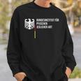 German Federal Institute For Pfuschen Of Any Kind Black Sweatshirt Geschenke für Ihn