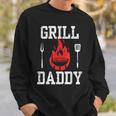 Grill Daddy Bbq And Grillfather For Father's Day Sweatshirt Gifts for Him