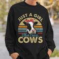 I'm Just A Girl Who Loves Cows Cow Farmer Farm Sweatshirt Gifts for Him
