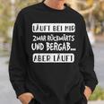 Läuft Bei Mir Zurücktern Und Bergab Aber Läuft German L S Sweatshirt Geschenke für Ihn