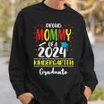 Proud Mommy Of A Class Of 2024 Kindergarten Graduate Sweatshirt Gifts for Him