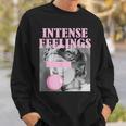 Sculpture Letter Graphic Cute Intense Feelings Sweatshirt Gifts for Him