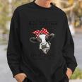 Sorriy My Nice Buttons Is Out Of Order Cows Sweatshirt Gifts for Him