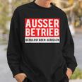 With Text Ausser Betriebs Sweatshirt Geschenke für Ihn