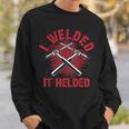 Welder Hood Slworker Welder Skills Welding Sweatshirt Gifts for Him
