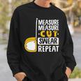 Woodworkers Carpenter Woodworking Woodwork Sweatshirt Gifts for Him