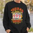 Gambling Casino Slot Machine Lovers This Is My Lucky Sweatshirt Gifts for Him