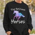 This Girl Loves Horses Equestrian Ridingn Girl Kid Women Sweatshirt Gifts for Him