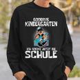 Goodbye Kindergarten Ich Rocke Jetzt Die Schule Schulkind Sweatshirt Geschenke für Ihn