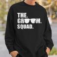 The Groom Squad Bachelor Party Sweatshirt Gifts for Him