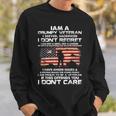 I Am A Grumpy Veteran I Served I Sacrificed Veteran Day Sweatshirt Gifts for Him