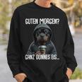 Guten Morgen Ganz Dünnes Eis Morgenmuffel Rottweiler Sweatshirt Geschenke für Ihn