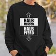 Halb Mensch Halb Pferd Pferdemensch Humor Zentaur Sweatshirt Geschenke für Ihn