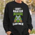 Hart Härter Landscaping Gardener For Garden And Landscaping Sweatshirt Geschenke für Ihn