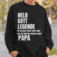 Held God Legend Die Besten Nennen Mich Papa Sweatshirt Geschenke für Ihn