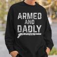 Herren Armed And Dadly Lustiger Bewaffneter Papa Pun Tödlicherater Witz Sweatshirt Geschenke für Ihn