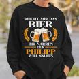 Herren Philipp Lustiger Bier Spruch Name Geburtstag Sweatshirt Geschenke für Ihn