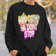 Hip Hop Ya Don't Stop Old School 80S 90S Graffiti Sweatshirt Gifts for Him