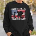 Honor The Fallen Thank The Living Memorial Day Veteran Flag Sweatshirt Gifts for Him