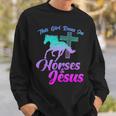 Horse Riding This Girl Runs Horses & Jesus Christian Sweatshirt Gifts for Him