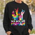 We Are All Human Lgbt Flag Gay Pride Month Transgender Flag Sweatshirt Gifts for Him