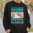 Ich Gucke Nicht Nur Anime Manga Kawaii Sweatshirt Geschenke für Ihn