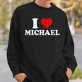 Ich Liebe Michael Männer Frauen I Love Michael Sweatshirt Geschenke für Ihn