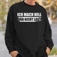 Ich Mach Hell Lichttechnik Light-Crew Sweatshirt Geschenke für Ihn