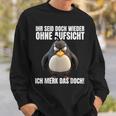 Ihr Seid Doch Wieder Ohne Supersicht Sweatshirt, Schwarzes Lustiges Tee Geschenke für Ihn