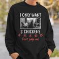 Ily Want 3 Chickens Chicken Lover Chicken Sweatshirt Gifts for Him