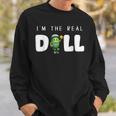 I'm The Real Dill Pickleball Paddleball Sweatshirt Gifts for Him