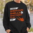 If It Involves Shotgun Shells & Shattered Clay Trap Skeet Sweatshirt Gifts for Him