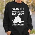 Was Ist Besser Als Eine Katze Katzen Fans Sweatshirt Geschenke für Ihn