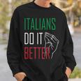 Italians Do It Better Italian Pride Geste De La Main Italien Sweater e Cadeaux pour lui