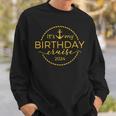 It's My Birthday Cruise 2024 Sweatshirt Gifts for Him