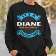 Its A Diane Thing You Wouldnt Understand Name Nickname Sweatshirt Gifts for Him