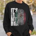 It's In My Dna Mexican Proud Hispanic Mexico Flag Sweatshirt Gifts for Him