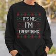 It's Me I'm Everything Christmas Pajama Couple Matching Xmas Sweatshirt Gifts for Him