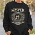 It's A Moyer Thing You Wouldn't Understand Name Vintage Sweatshirt Gifts for Him