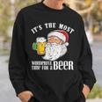 It's The Most Wonderful Time For A Beer Christmas Santa Sweatshirt Gifts for Him